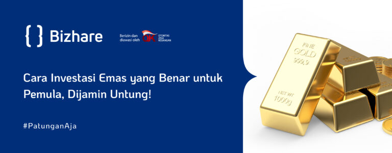 Cara Investasi Emas Yang Benar Untuk Pemula, Dijamin Untung!