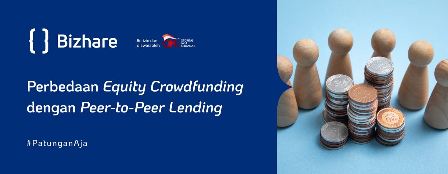 Perbedaan Equity Crowdfunding Dengan Peer-to-Peer Lending