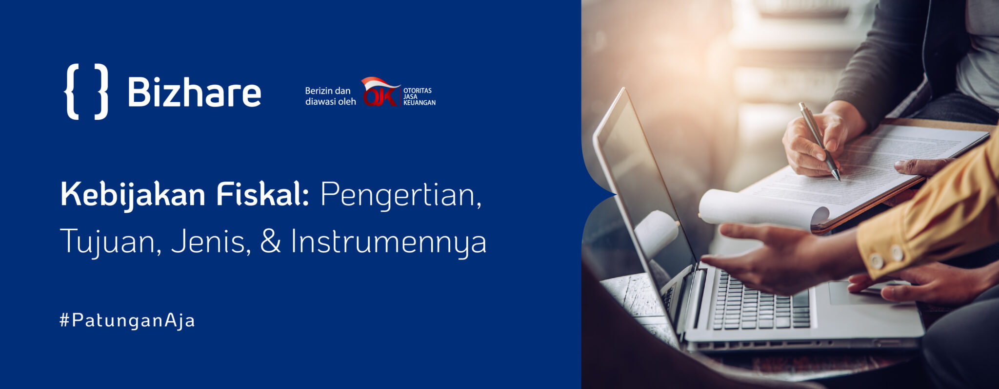 Kebijakan Fiskal: Pengertian, Tujuan, Jenis, & Instrumennya