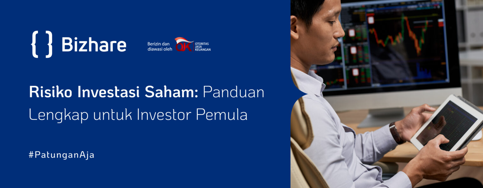 Risiko Investasi Saham Panduan Lengkap Untuk Investor Pemula