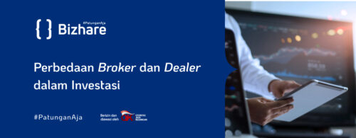 Apa Perbedaan Broker Dan Dealer Dalam Investasi?