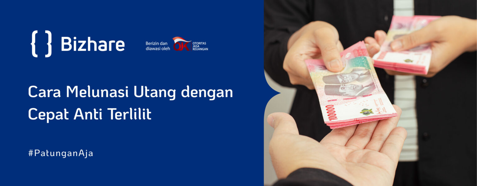 10 Cara Melunasi Utang Dengan Cepat Anti Terlilit 1102