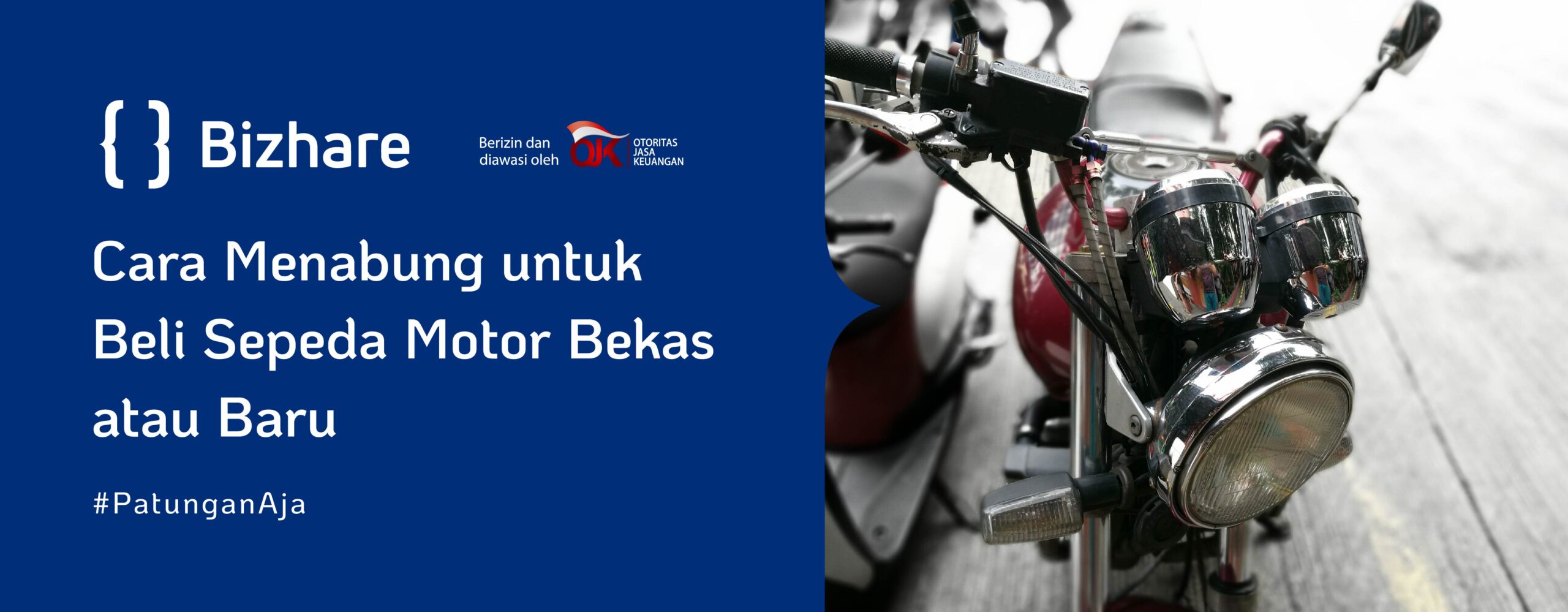 Cara Menabung untuk Beli Sepeda Motor Bekas atau Baru